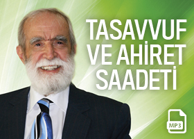 Tasavvuf ve Ahiret Saadeti