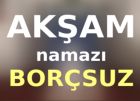 Akşam Namazı (Borçsuz - Alt yazılı)
